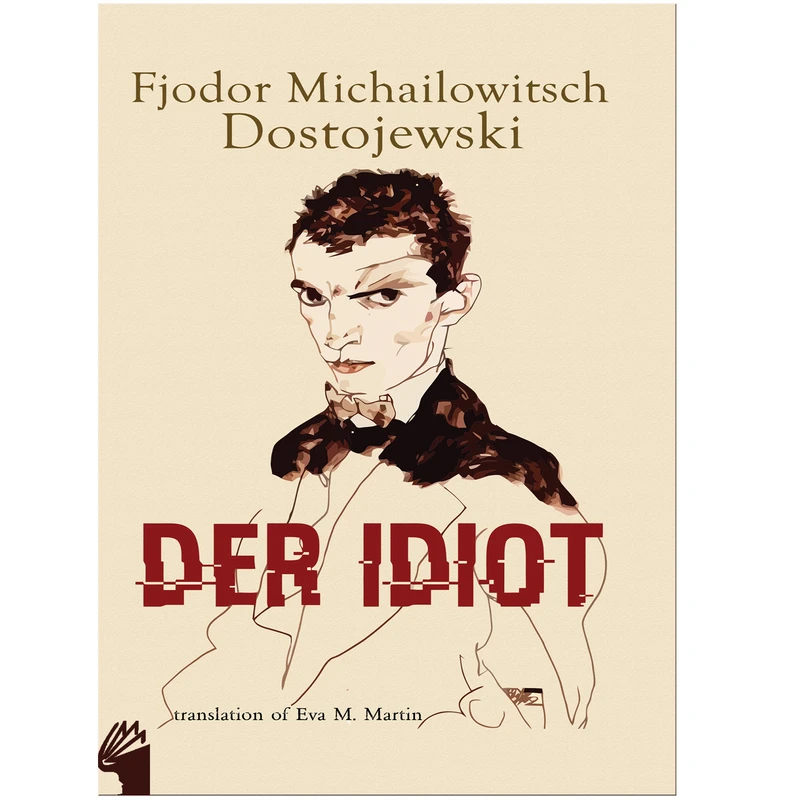 کتاب Der Idiot اثر Fjodor Michailowitsch Dostojewski انتشارات معیار علم