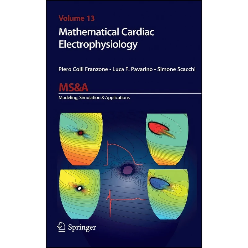 کتاب Mathematical Cardiac Electrophysiology اثر جمعي از نويسندگان انتشارات Springer