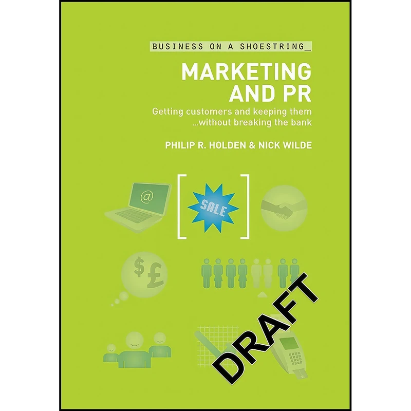 کتاب Marketing and PR اثر Nick Wilde and Philip R. Holden انتشارات بله