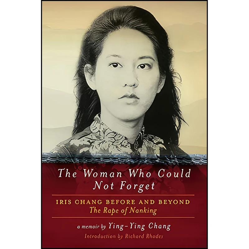 کتاب The Woman Who Could Not Forget اثر Ying-Ying Chang انتشارات Pegasus Books