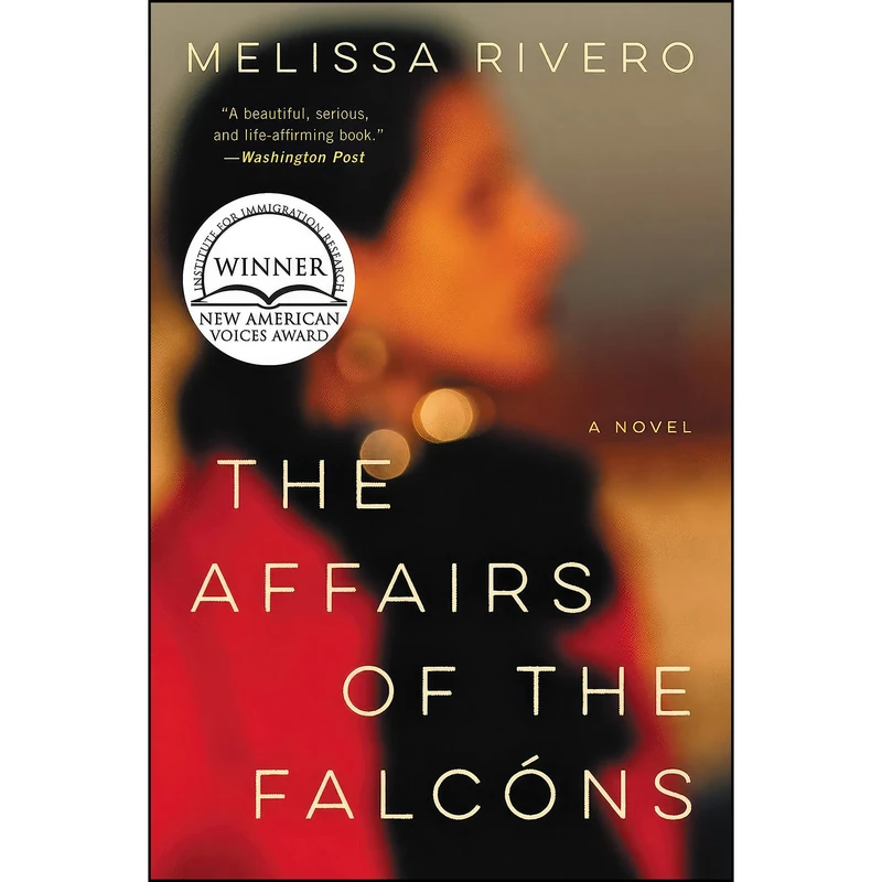 کتاب The Affairs of the Falcons اثر Melissa Rivero انتشارات Ecco