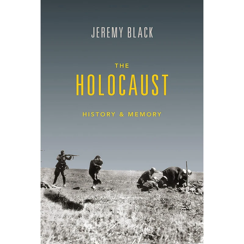 کتاب The Holocaust اثر Jeremy Black انتشارات Indiana University Press
