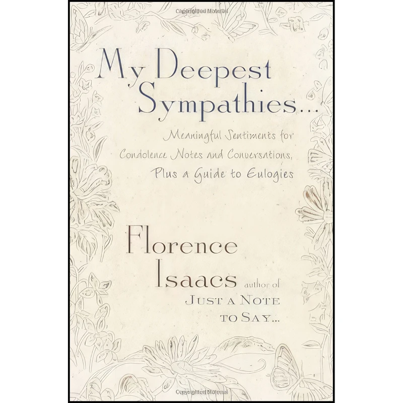 کتاب My Deepest Sympathies... اثر Florence Isaacs انتشارات Potter Style