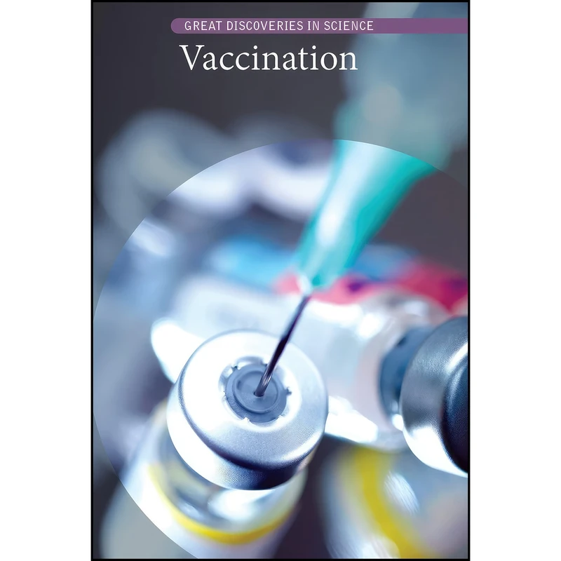 کتاب Vaccination  اثر Erik Richardson انتشارات Cavendish Square