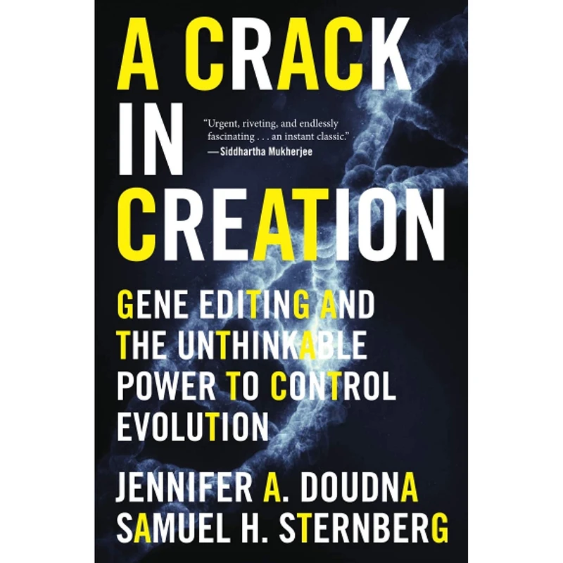 کتاب A Crack In Creation اثر Jennifer A. Doudna and Samuel H. Sternberg انتشارات Mariner Books