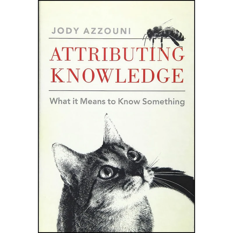 کتاب Attributing Knowledge اثر Jody Azzouni انتشارات Oxford University Press