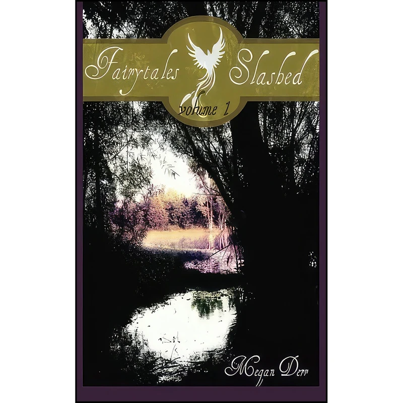 کتاب Fairytales Slashed اثر Megan Derr انتشارات تازه ها