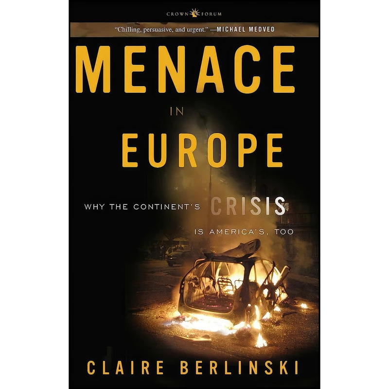 کتاب Menace in Europe اثر Claire Berlinski انتشارات Crown Forum