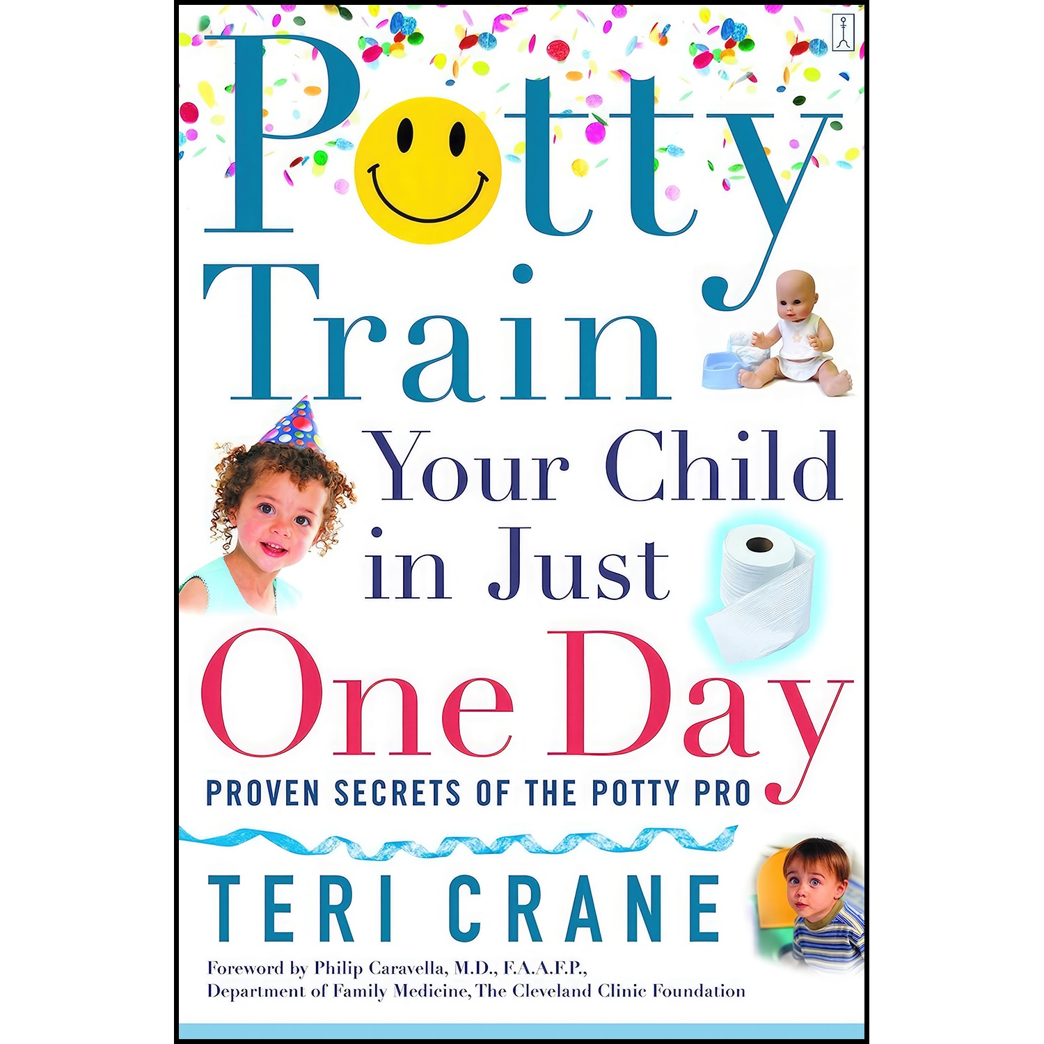 کتاب Potty Train Your Child in Just One Day اثر Teri Crane and Philip Caravella M.D انتشارات تازه ها