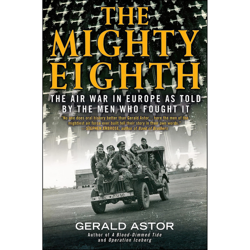 کتاب The Mighty Eighth اثر Gerald Astor انتشارات Dutton Caliber
