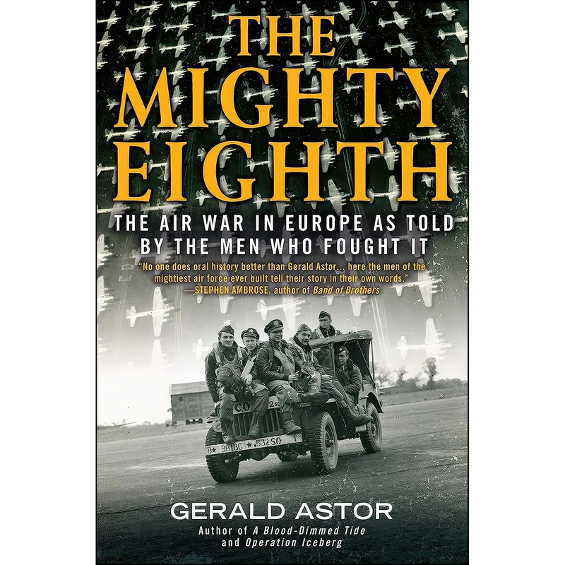 کتاب The Mighty Eighth اثر Gerald Astor انتشارات Dutton Caliber