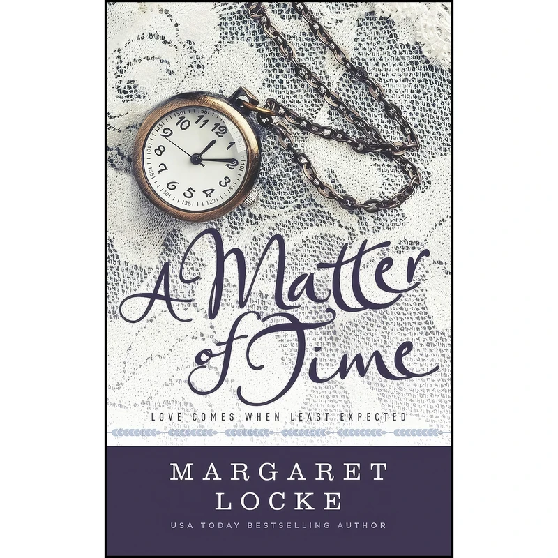 کتاب A Matter of Time  اثر Margaret Locke and Tessa Shapcott انتشارات تازه ها