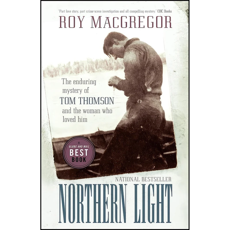 کتاب Northern Light اثر Roy MacGregor انتشارات Vintage Canada