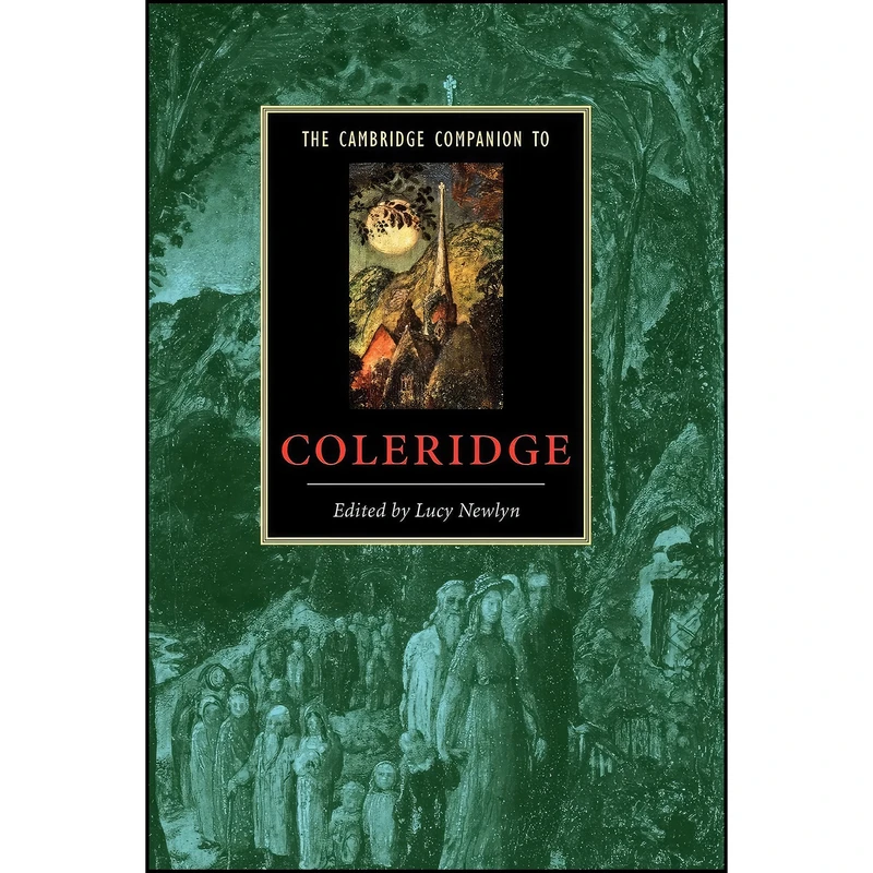 کتاب The Cambridge Companion to Coleridge  اثر Lucy Newlyn انتشارات Cambridge University Press