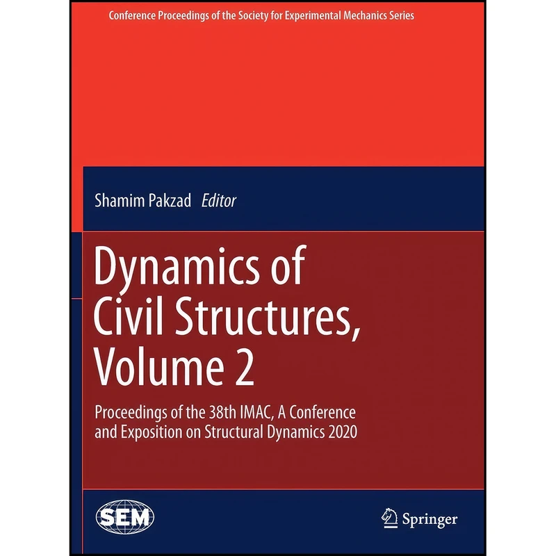 کتاب Dynamics of Civil Structures, Volume 2 اثر Shamim Pakzad انتشارات تازه ها