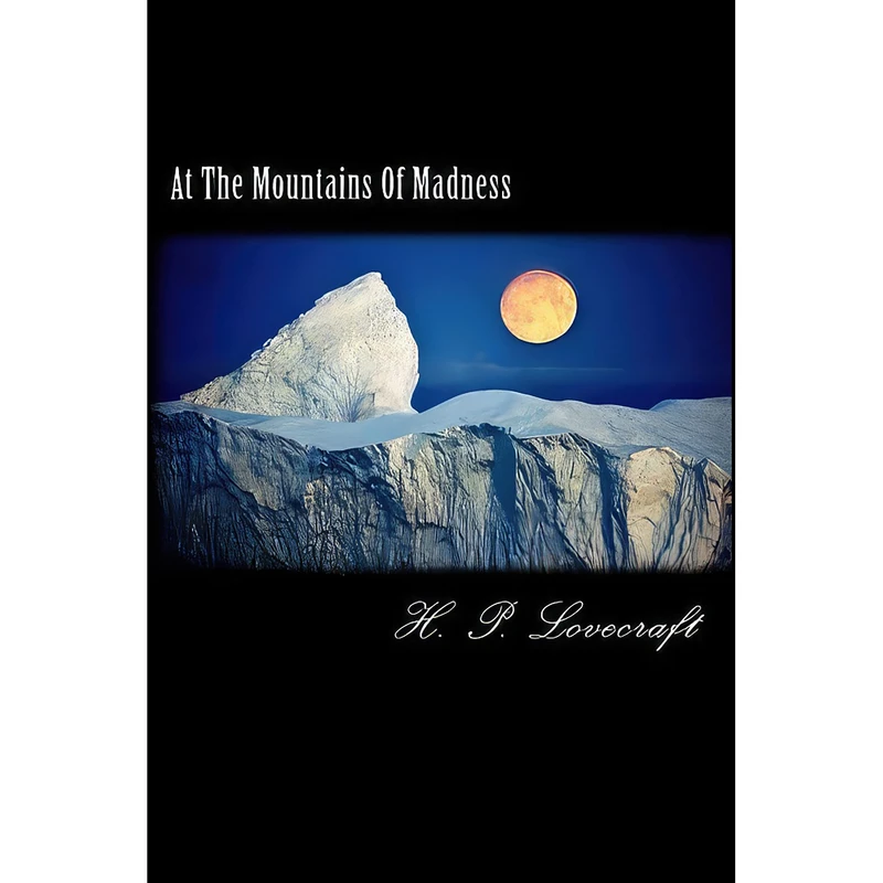 کتاب At The Mountains Of Madness اثر جمعي از نويسندگان انتشارات تازه ها