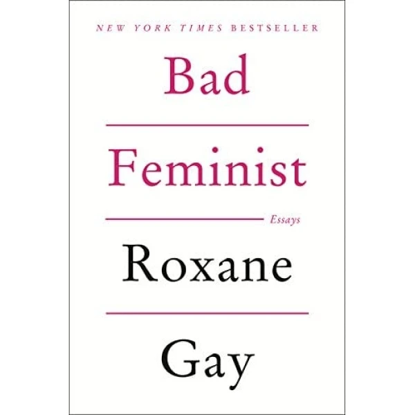 کتاب Bad Feminist اثر Roxane Gay انتشارات Harper Perennial