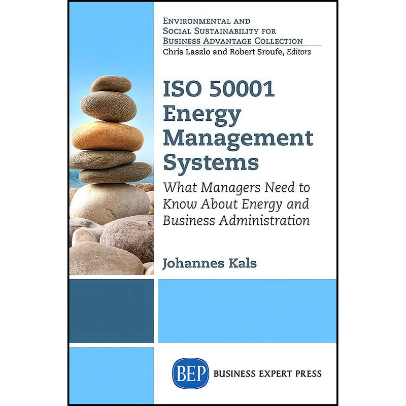 کتاب ISO 50001 Energy Management Systems  اثر Johannes Kals انتشارات Business Expert Press