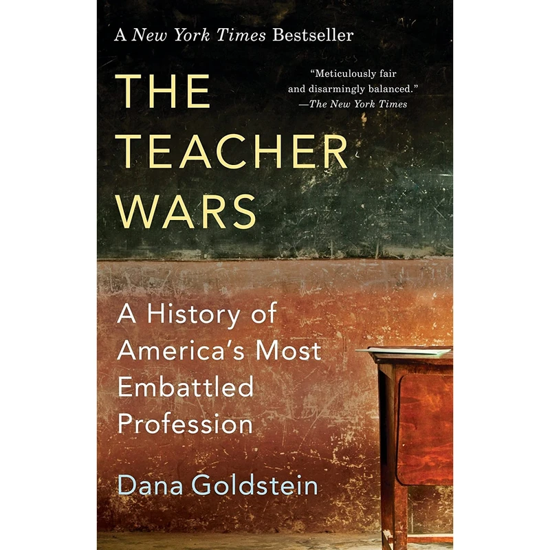 کتاب The Teacher Wars اثر Dana Goldstein انتشارات Anchor