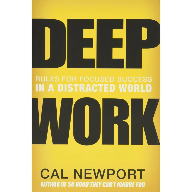 کتاب Deep Work اثر Cal Newport انتشارات Grand Central Publishing 