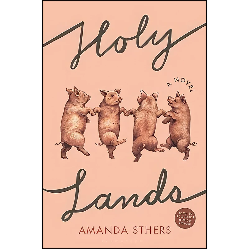 کتاب Holy Lands اثر Amanda Sthers انتشارات Bloomsbury Publishing