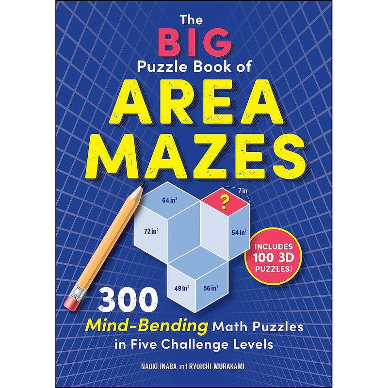 کتاب The Big Puzzle Book of Area Mazes اثر Naoki Inaba and Ryoichi Murakami انتشارات The Experiment