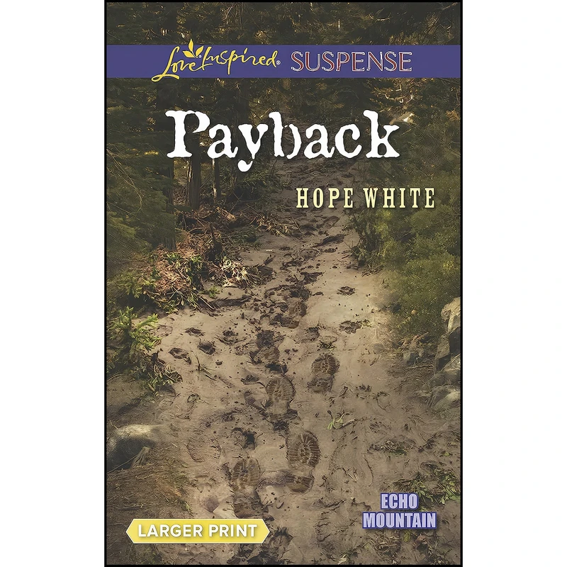 کتاب Payback اثر Hope White انتشارات Love Inspired Suspense Larger Print