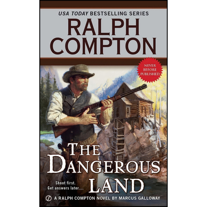 کتاب Ralph Compton the Dangerous Land  اثر Marcus Galloway and Ralph Compton انتشارات Berkley