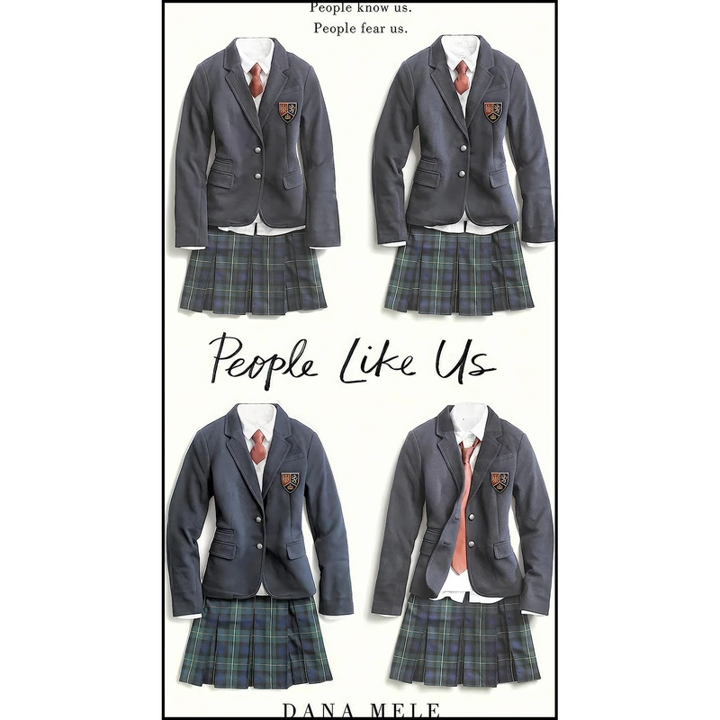 کتاب People Like Us اثر Dana Mele انتشارات تازه ها
