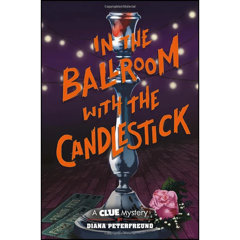 کتاب In the Ballroom with the Candlestick اثر Diana Peterfreund انتشارات Harry N. Abrams