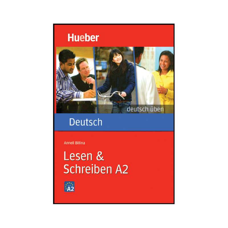 کتاب Deutsch Uben: Lesen & Schreiben A2 اثر Anneli Billina انتشارات هدف نوین