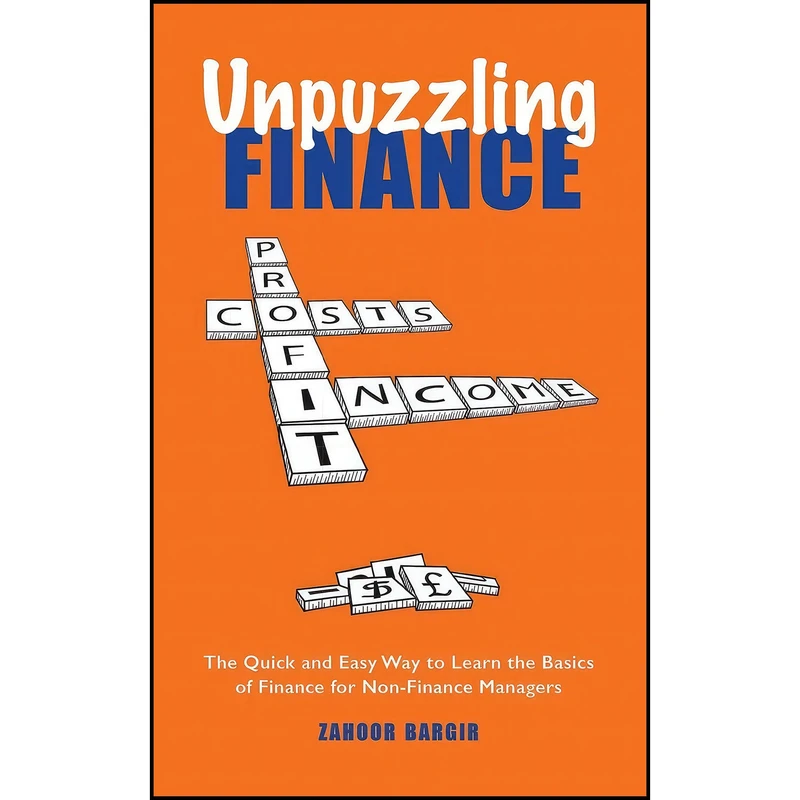 کتاب Unpuzzling Finance اثر Zahoor Bargir انتشارات AuthorHouseUK
