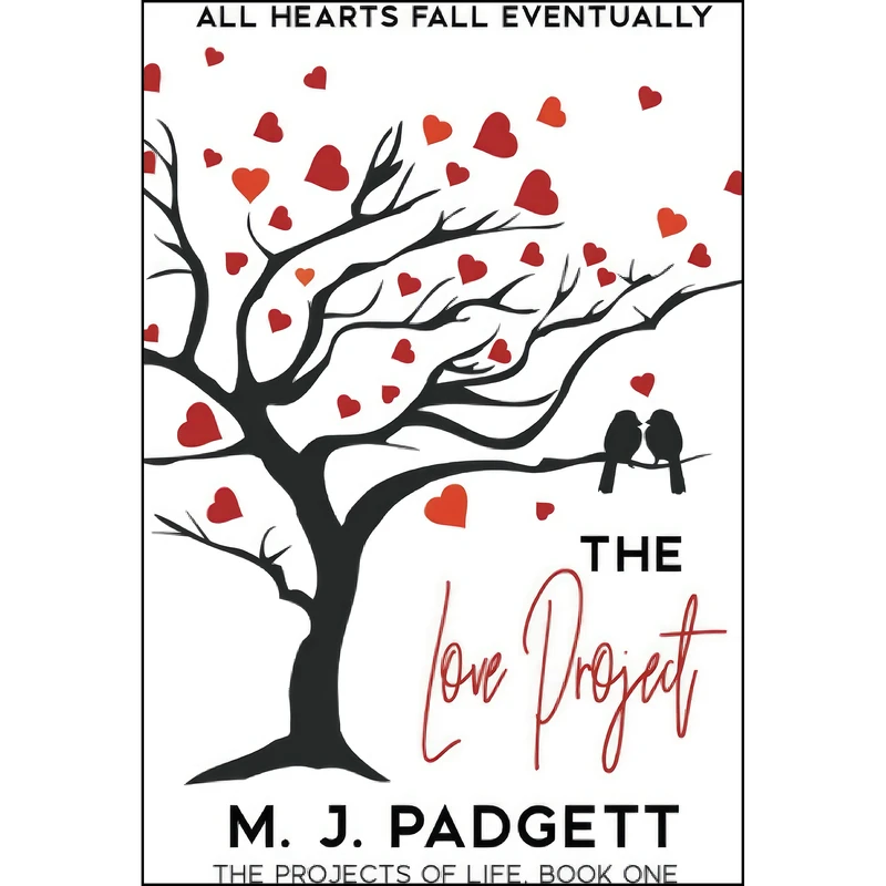 کتاب The Love Project  اثر M. J. Padgett انتشارات تازه ها