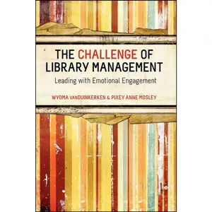 کتاب The Challenge of Library Management اثر جمعي از نويسندگان انتشارات ALA Editions
