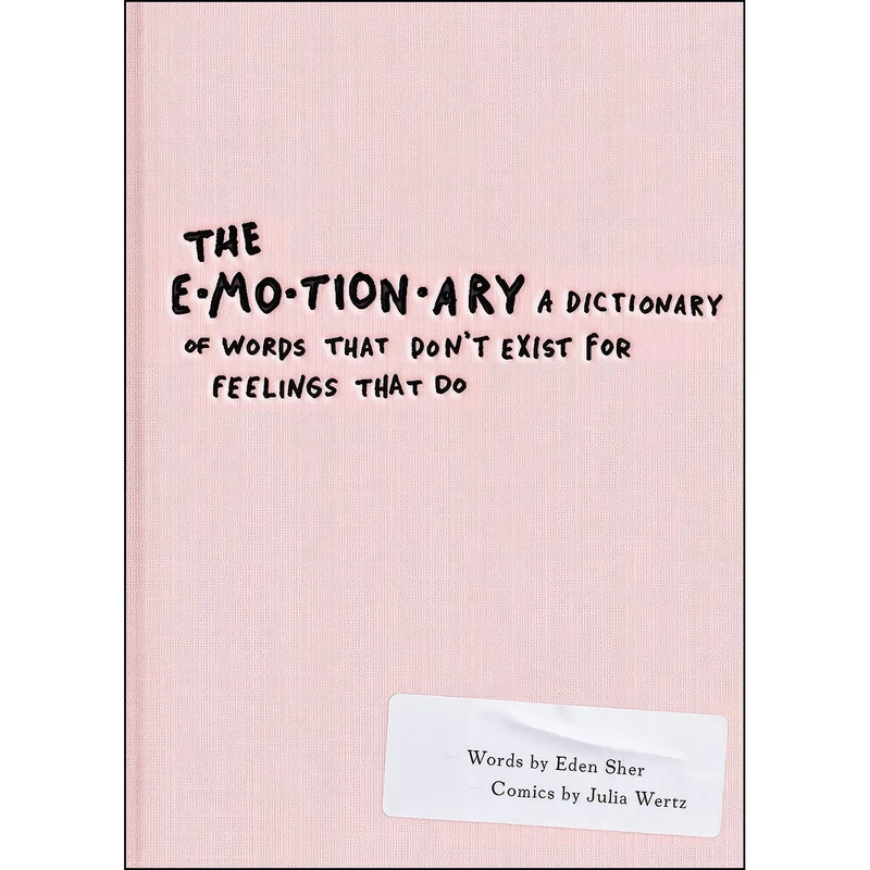 کتاب The Emotionary اثر Eden Sher and Julia Wertz انتشارات Razorbill