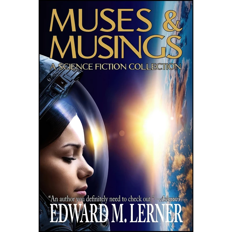 کتاب Muses & Musings اثر Edward M. Lerner انتشارات تازه ها