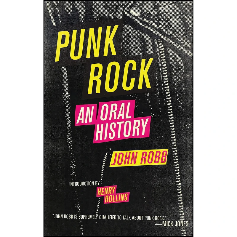 کتاب Punk Rock اثر John Robb and Lars Fredriksen انتشارات PM Press