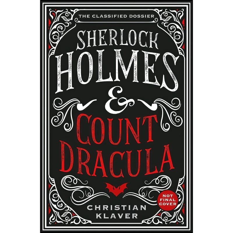 کتاب The Classified Dossier - Sherlock Holmes and Count Dracula  اثر Christian Klaver انتشارات Titan Books