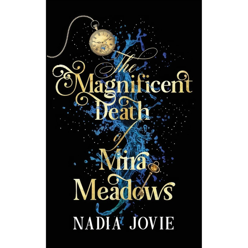 کتاب The Magnificent Death of Mira Meadows اثر Nadia Jovie انتشارات تازه ها