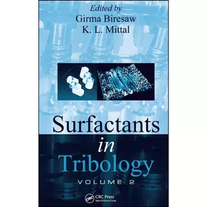کتاب Surfactants in Tribology, Volume 2 اثر Girma Biresaw and K.L. Mittal انتشارات CRC Press