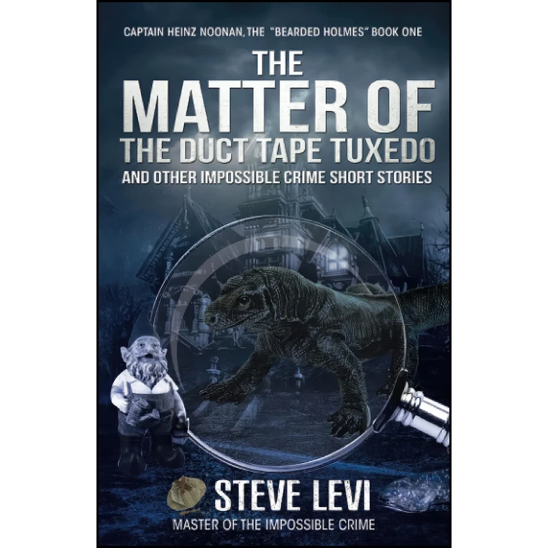 کتاب The Matter of the Duct Tape Tuxedo اثر Steve Levi انتشارات Publication Consultants