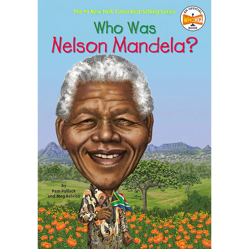 کتاب Who Was Nelson Mandela اثر Pam Pollack,Who HQ,Stephen Marchesi انتشارات Penguin Workshop