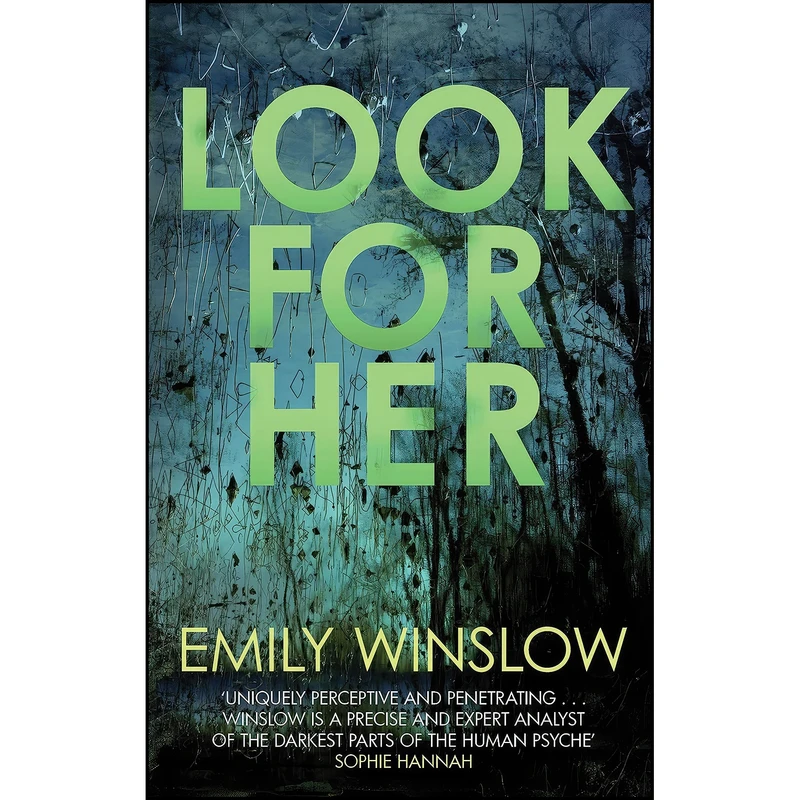 کتاب Look For Her  اثر Emily Winslow انتشارات Allison & Busby