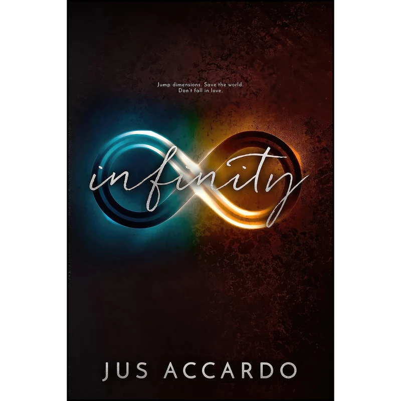 کتاب Infinity  اثر Jus Accardo انتشارات Entangled: Teen