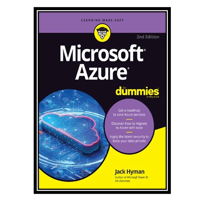 کتاب Microsoft Azure For Dummies اثر Jack A. Hyman انتشارات مؤلفین طلایی