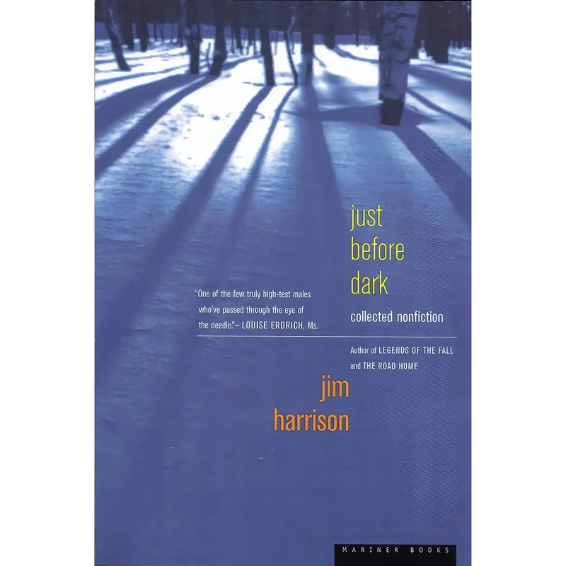 کتاب Just Before Dark اثر Jim Harrison انتشارات Harper Perennial