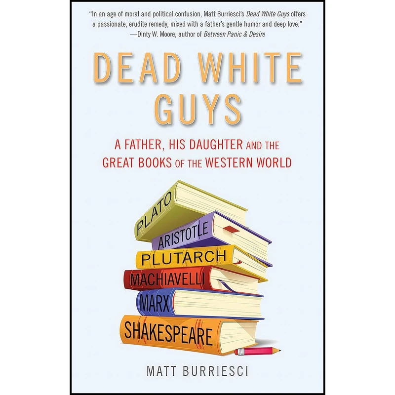 کتاب Dead White Guys اثر Matt Burriesci انتشارات Viva Editions