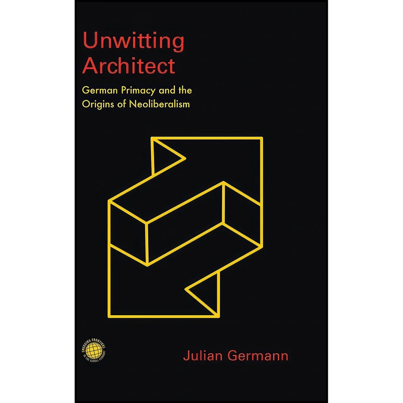 کتاب Unwitting Architect اثر Julian Germann انتشارات بله