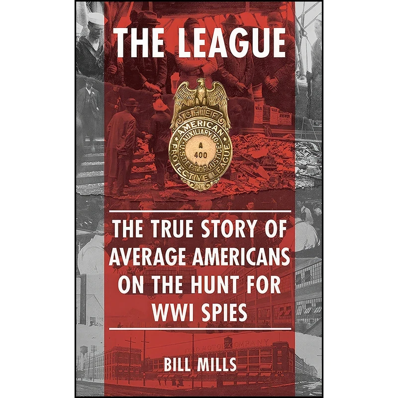کتاب The League اثر Bill Mills انتشارات Skyhorse