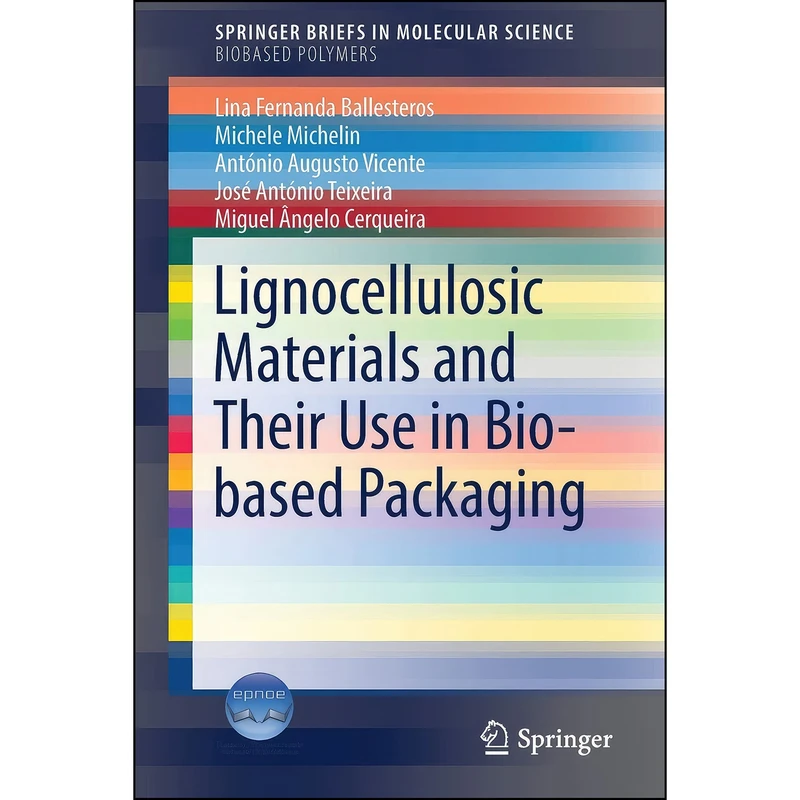کتاب Lignocellulosic Materials and Their Use in Bio-based Packaging  اثر جمعي از نويسندگان انتشارات Springer